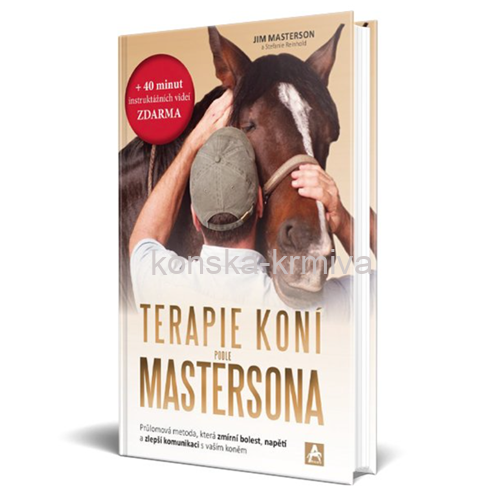Terapie koní podle Mastersona - Jim Masterson a Stefanie Reinhold