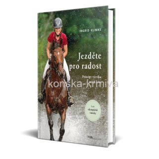 Jezděte pro radost - Ingrid Klimke